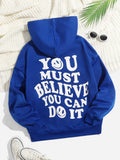 Summer Outfits Slogan Graphic Drop Shoulder Drawstring Thermal Hoodie YOU MUST BELIEVE YOU CAN DO IT